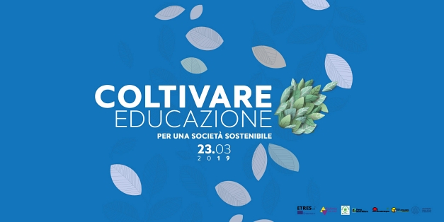 Il 23 marzo "Coltivare educazione per una società sostenibile"