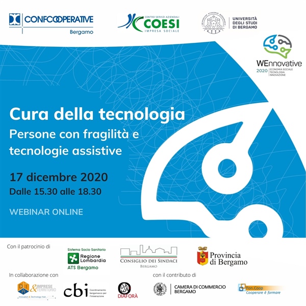 17 dicembre 2020 - Cura della tecnologia. Persone con fragilità e tecnologie assistive