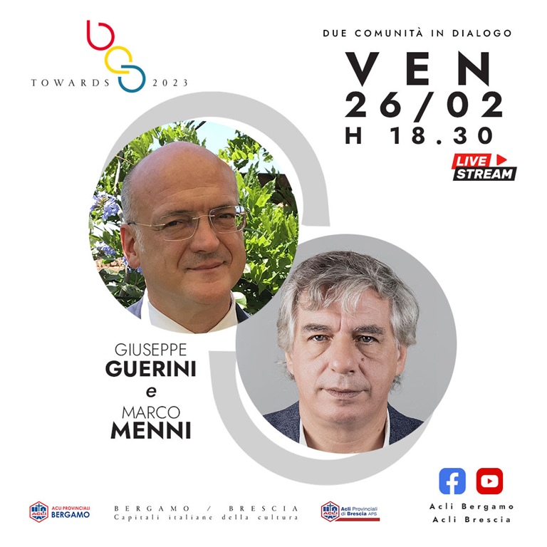 Dialogo tra i presidenti di ConfCooperative Bergamo e Brescia Towards 2023: venerdì 26 febbraio alle 18.30