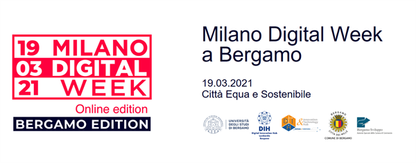 Milano Digital Week a Bergamo – 19 marzo 2021