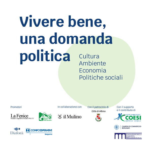 Evento 12-13 Novembre: “Vivere Bene, una domanda politica”