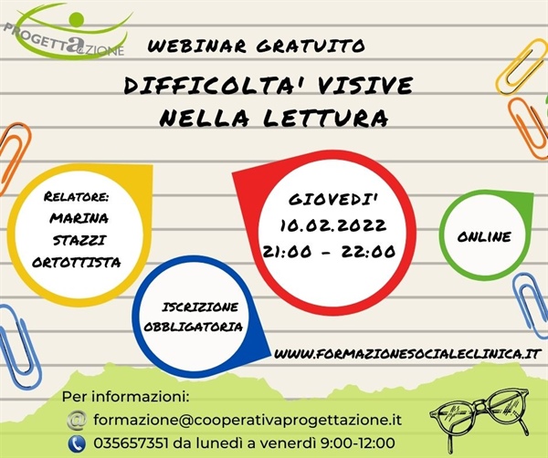 Webinar gratuito 10 febbraio: "Difficoltà visive nella lettura" organizzato dalla Cooperativa Progettazione