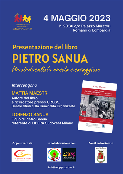 4 Maggio: Presentazione del libro “Pietro Sanua, un sindacalista onesto e coraggioso”, promosso dalla Cooperativa Sociale Gasparina