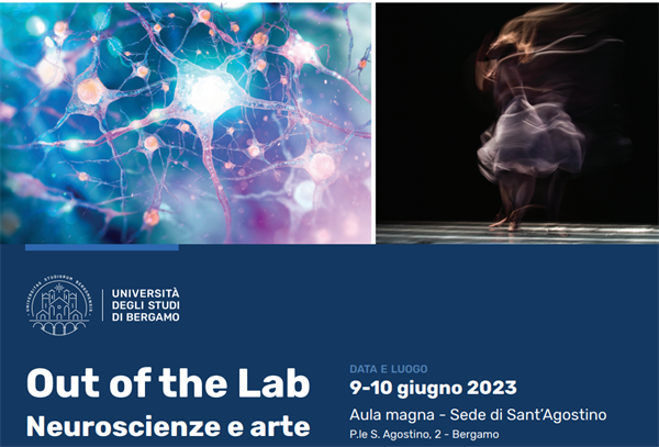 9-10 Giugno: "Out of the Lab Neuroscienze e Arte" in Aula Magna sede di Sant’Agostino Università di Bergamo