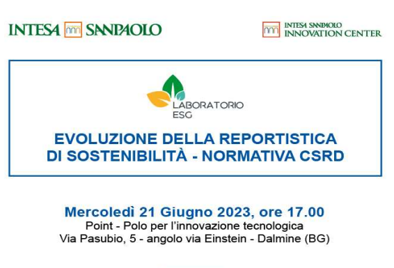 21 Giugno 2023: Evoluzione della reportistica di sostenibilità Normativa CSRD ore 17 Point di Dalmine