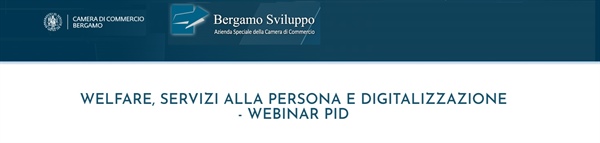 26 Giugno - Welfare, Servizi alla Persona e Digitalizzazione - webinar Punto Impresa Digitale