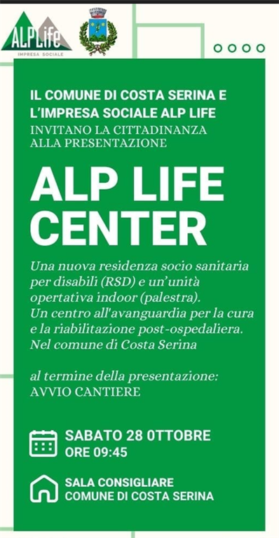 28 Ottobre: Cooperativa Alp Life darà avvio al cantiere di ALP Life Center a Costa Serina