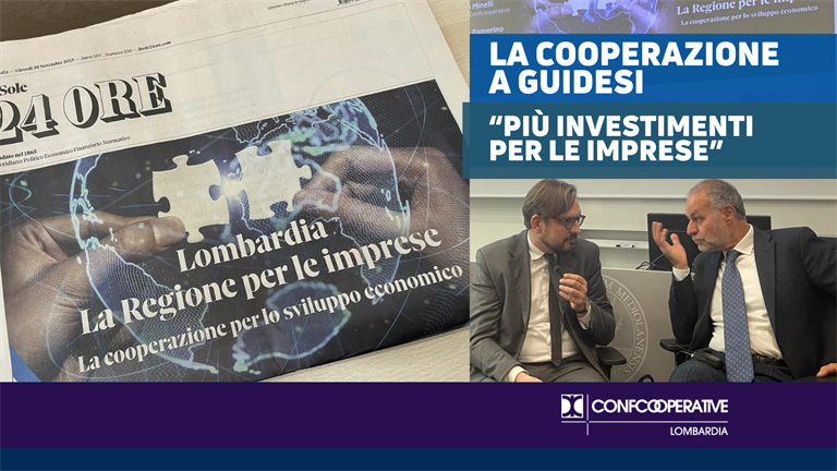 La cooperazione a Guidesi: "più investimenti per le...