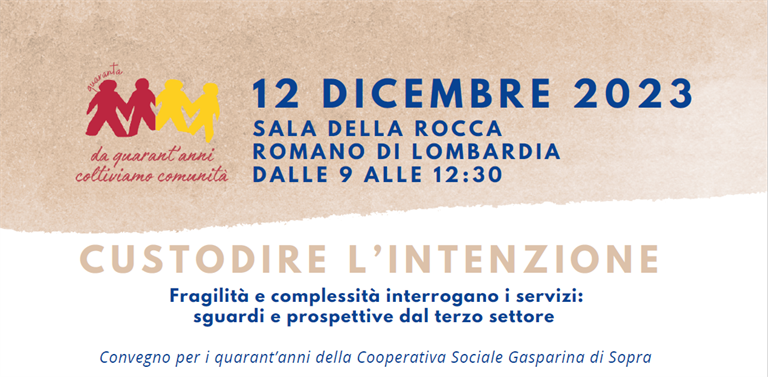 12 Dicembre: Convegno CUSTODIRE L’INTENZIONE ore 9.00 a Romano di Lombardia (BG)