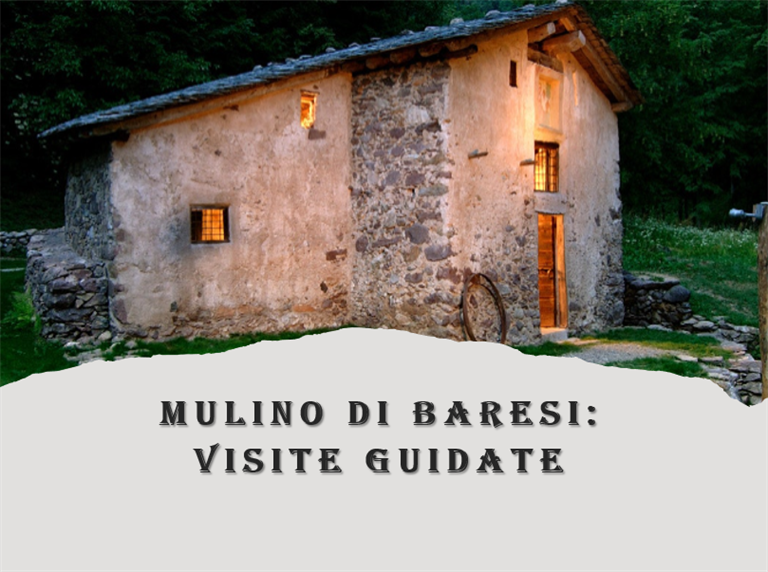 Coop OTER-Orobie Tourism: visite guidate al Mulino di Baresi