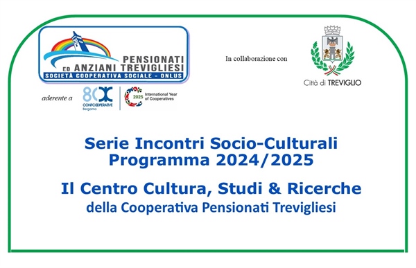 Incontro “COME RINGIOVANIRE, INVECCHIANDO...” il 29 maggio a Treviglio