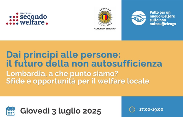 3 Luglio - Incontro "Dai principi alle persone: il futuro della non autosufficienza"