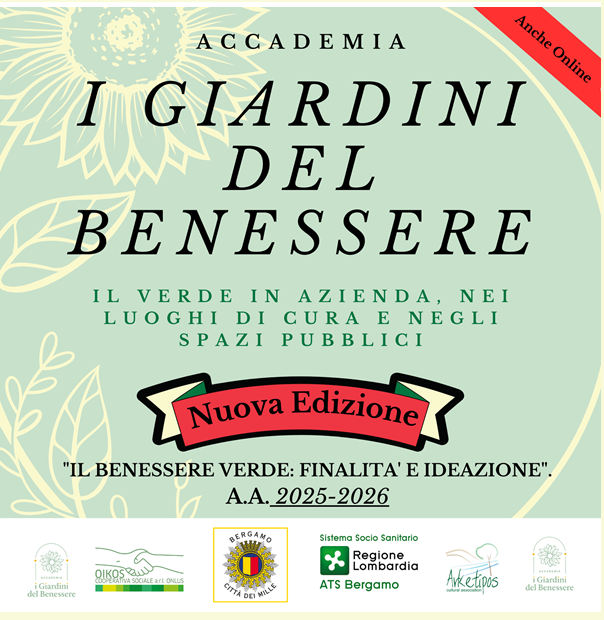 I GIARDINI DEL BENESSERE - Il verde in azienda, nei luoghi di cura e negli spazzi pubblici