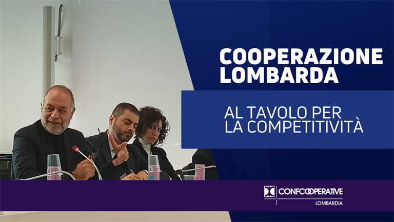 Cooperazione lombarda al Tavolo per la Competitività:...
