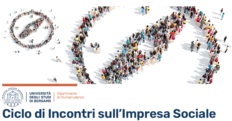 22 maggio: secondo appuntamento del ciclo di incontri sull’Impresa Sociale all’Università di Bergamo