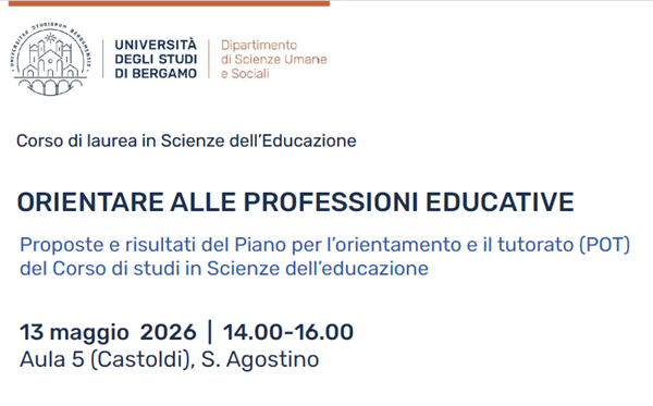 13 maggio: incontro “Orientare alle professioni educative” all’Università di Bergamo